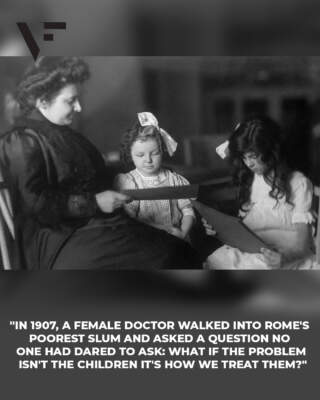 Maria Montessori: The Doctor Who Transformed How the World Treats Children
